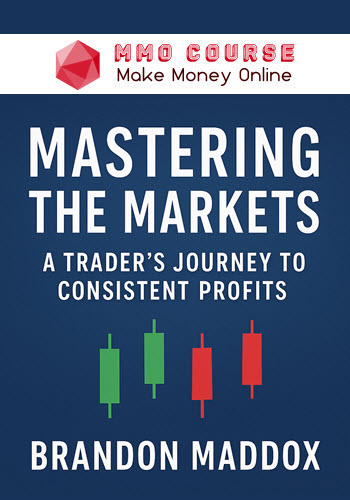 Brandon Lane Maddox – Mastering the Markets: A Trader's Journey to Consistent Profits