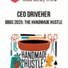 CEO Driveher – BBBS 2025: The Handmade Hustle