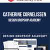 Catherine Cornelissen – Design Dropship Academy