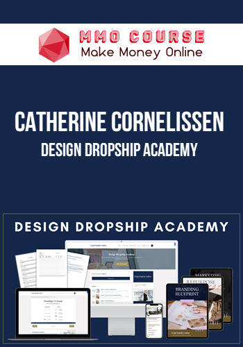 Catherine Cornelissen – Design Dropship Academy