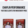 Chaplin Performance – Youtube Clients for Movement Pros