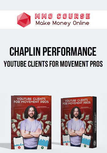 Chaplin Performance – Youtube Clients for Movement Pros