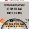 Coffee And Crypto Network – De-Pin The Bag Master Class