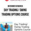 December DeMarco – Day Trading/ Swing Trading Options Course