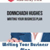Donnchadh Hughes – Writing Your Business Plan