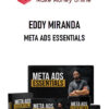 Eddy Miranda – Meta Ads Essentials
