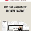 Ginny Fears & Laura Haleydt – The New Passive