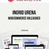 Ingrid Urena – Woocommerce Unleashed