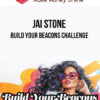 Jai Stone – Build Your Beacons Challenge