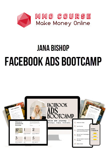 Jana Bishop – Facebook Ads Bootcamp