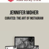 Jennifer Moher – Curated: The Art of Instagram