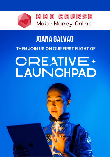 Joana Galvao – Creative Launchpad