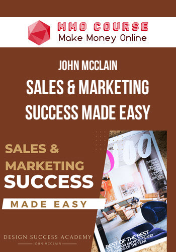John Mcclain – Sales & Marketing Success Made Easy