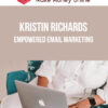 Kristin Richards – Empowered Email Marketing