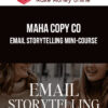 Maha Copy Co – Email Storytelling Mini-Course
