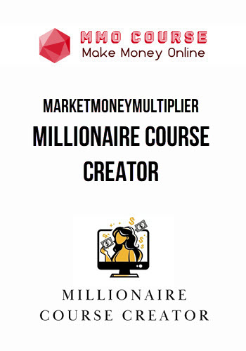 MarketMoneyMultiplier – Millionaire Course Creator