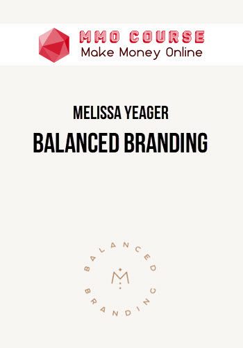 Melissa Yeager – Balanced Branding
