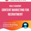 Rally Academy – Content Marketing for Recruitment