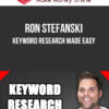 Ron Stefanski – Keyword Research Made Easy