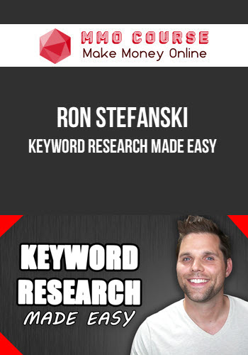 Ron Stefanski – Keyword Research Made Easy
