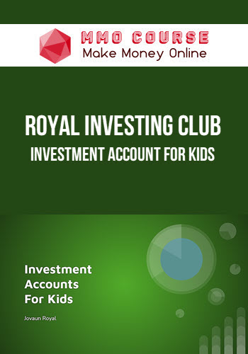 Royal Investing Club – Investment Account For Kids