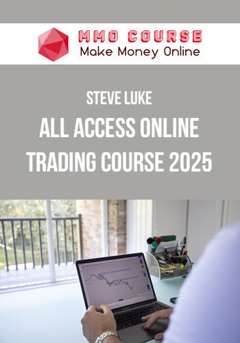 Steve Luke – All Access Online Trading Course 2025