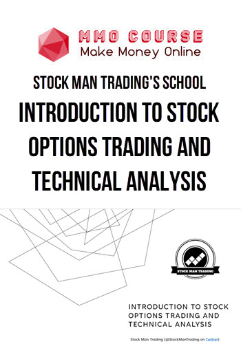 Stock Man Trading's School – Introduction to Stock Options Trading and Technical Analysis