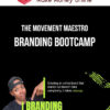 The Movement Maestro – Branding Bootcamp