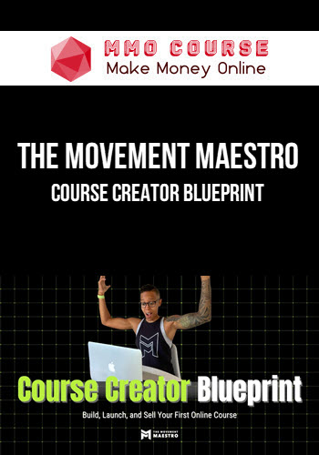 The Movement Maestro – Course Creator Blueprint