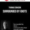 Thomas Erikson – Surrounded By Idiots