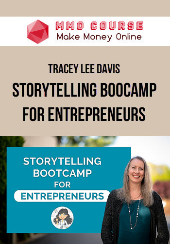 Tracey Lee Davis – Storytelling Boocamp for Entrepreneurs