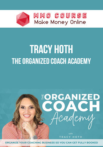 Tracy Hoth – The Organized Coach Academy