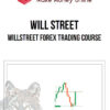 Will Street – WillStreet Forex Trading Course