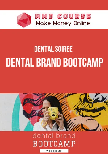 Dental Soiree – Dental Brand Bootcamp