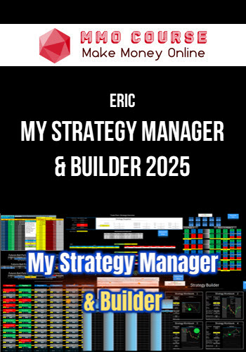 Eric – My Strategy Manager & Builder 2025