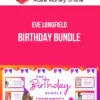 Eve Longfield – Birthday Bundle
