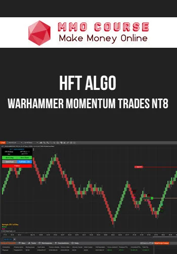 HFT Algo – Warhammer Momentum Trades NT8