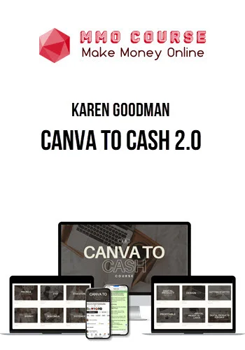 Karen Goodman – Canva to Cash 2.0