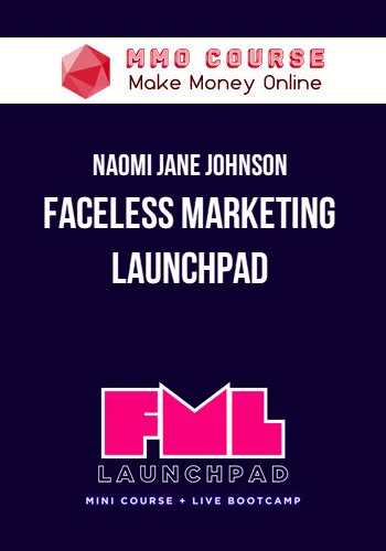 Naomi Jane Johnson – Faceless Marketing Launchpad