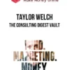 Taylor Welch – The Consulting Digest Vault