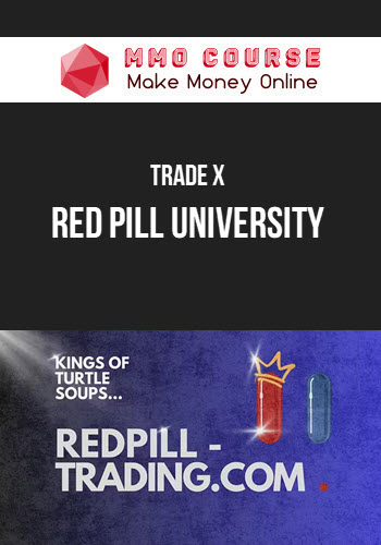 Trade X – Red Pill University