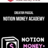Creator Pascal – Notion Money Academy