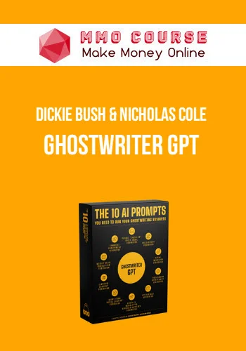 Dickie Bush & Nicholas Cole – Ghostwriter GPT