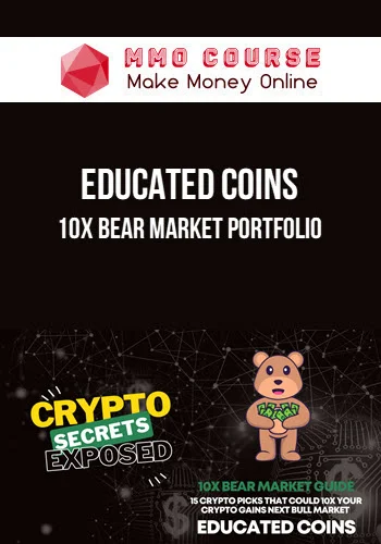 Educated Coins – 10X Bear Market Portfolio