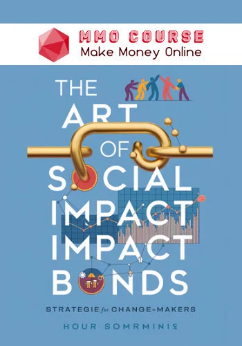 Five Buck Books – The Art of Social Impact Bonds: Strategies for Change-Makers