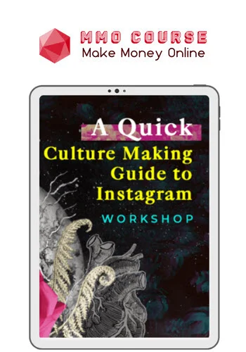 Kelly Diels – A Quick Culture-Making Guide to Instagram