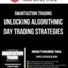 SmartAction Trading – Unlocking Algorithmic Day Trading Strategies