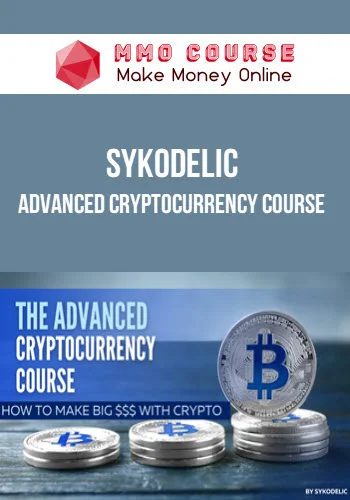 Sykodelic – Advanced Cryptocurrency Course