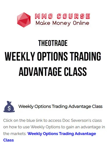TheoTrade – Weekly Options Trading Advantage Class