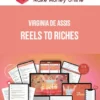 Virginia De Assis – Reels To Riches